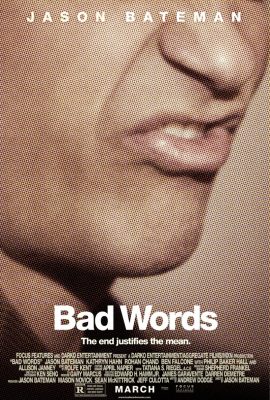 Poster phim Những lời tục tĩu – Bad Words (2013)