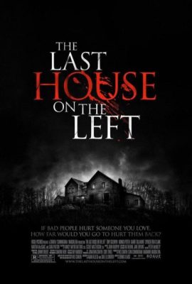 Poster phim Nhà cuối cùng bên trái – The Last House on the Left (2009)