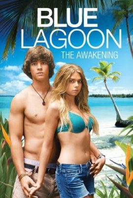 Poster phim Eo Biển Xanh: Thức Tỉnh – Blue Lagoon: The Awakening (2012)