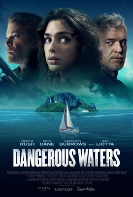 Poster phim Vượt qua hiểm nguy – Dangerous Waters (2023)