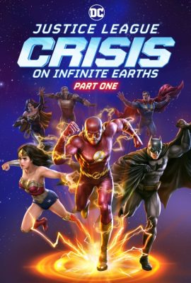 Poster phim Justice League: Crisis on Infinite Earths – Part One (2024)