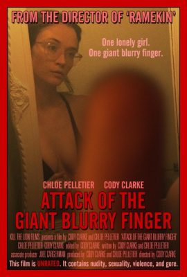 Poster phim Ngón tay khổng lồ – Attack of the Giant Blurry Finger (2021)