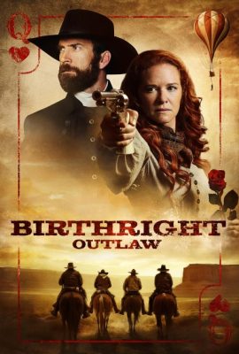 Poster phim Quyền ngoài vòng luật pháp – Birthright Outlaw (2023)