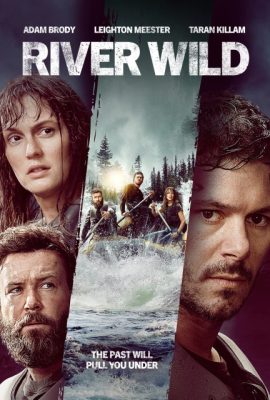 Poster phim Dòng Sông Hoang Dã – River Wild (2023)