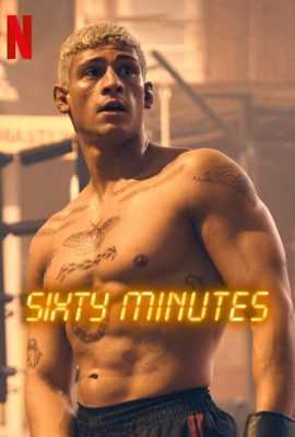 Poster phim Sáu mươi phút – Sixty Minutes (2024)
