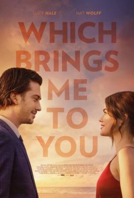 Which Brings Me to You (2023)'s poster