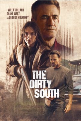 Poster phim Vùng dơ bẩn – The Dirty South (2023)